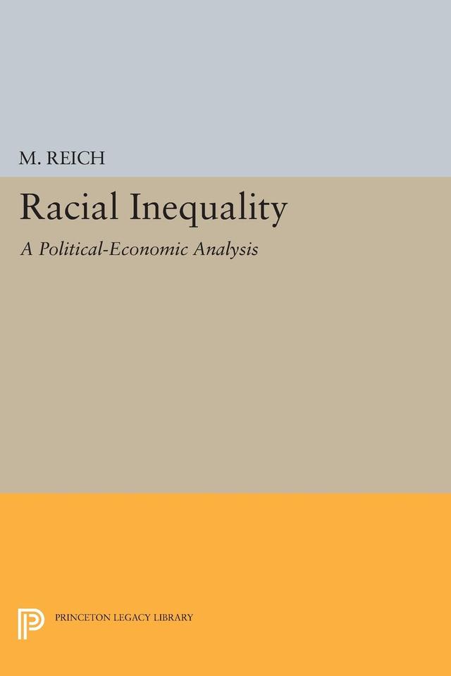 Racial Inequality by Michael Reich