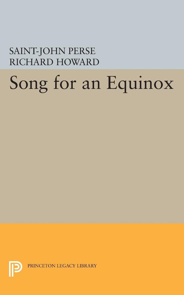 Song for an Equinox by Richard Howard, Saint-John Perse