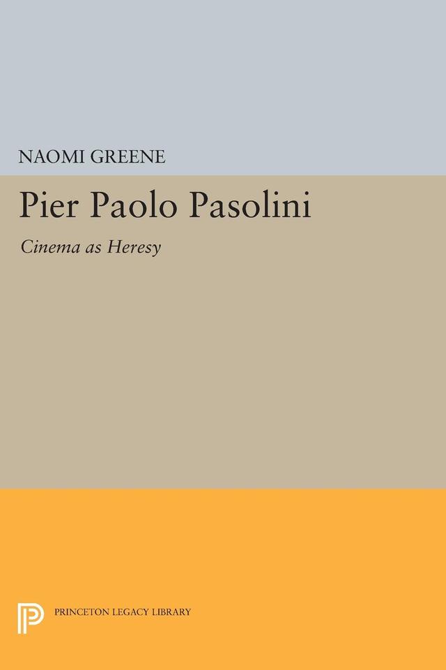 Pier Paolo Pasolini by Naomi Greene