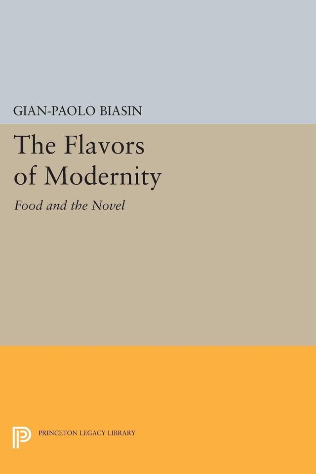 The Flavors of Modernity by Gian-Paolo Biasin