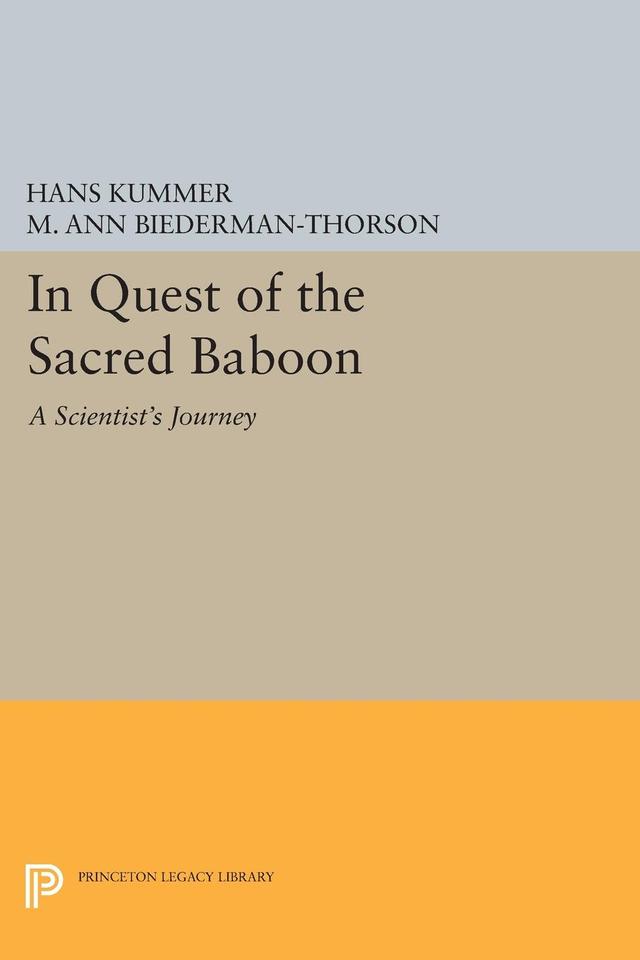 In Quest of the Sacred Baboon by Hans Kummer, M. Ann Biederman-Thorson