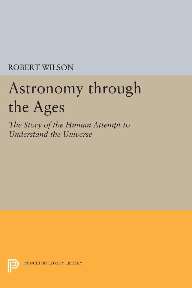 Astronomy through the Ages by Sir Robert Wilson