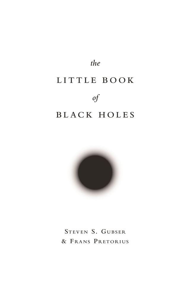 The Little Book of Black Holes by Frans Pretorius, Steven S. Gubser