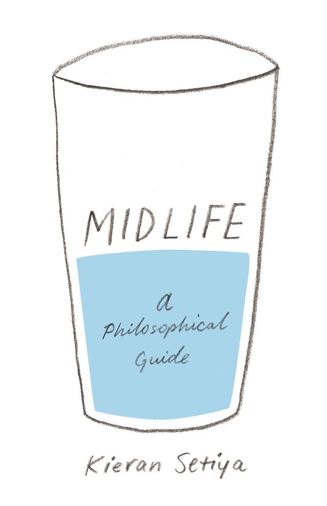 Midlife by Kieran Setiya
