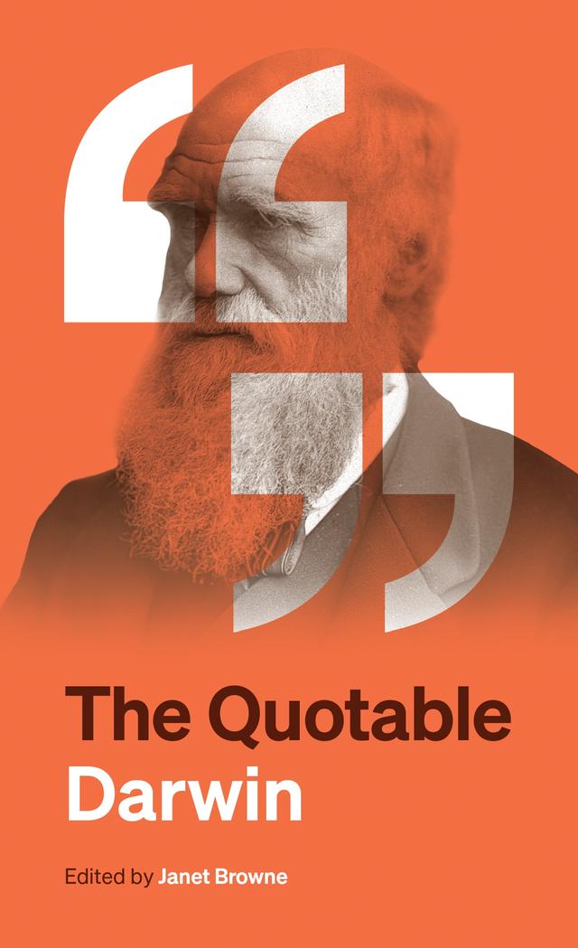 The Quotable Darwin by Charles Darwin, Janet Browne