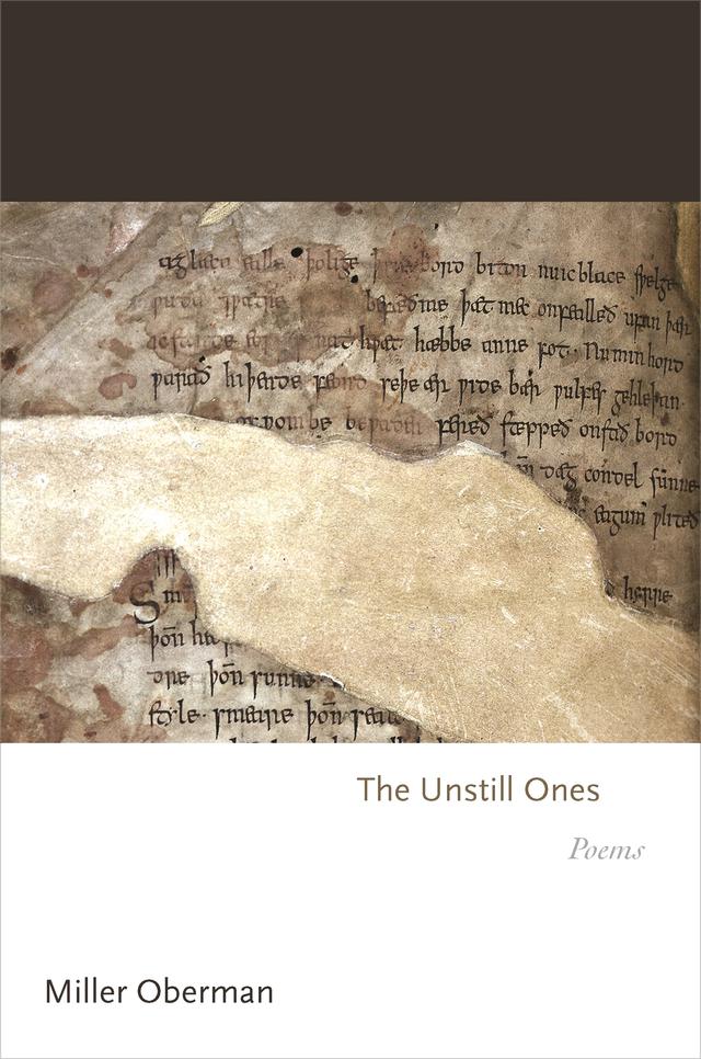 The Unstill Ones by Miller Oberman