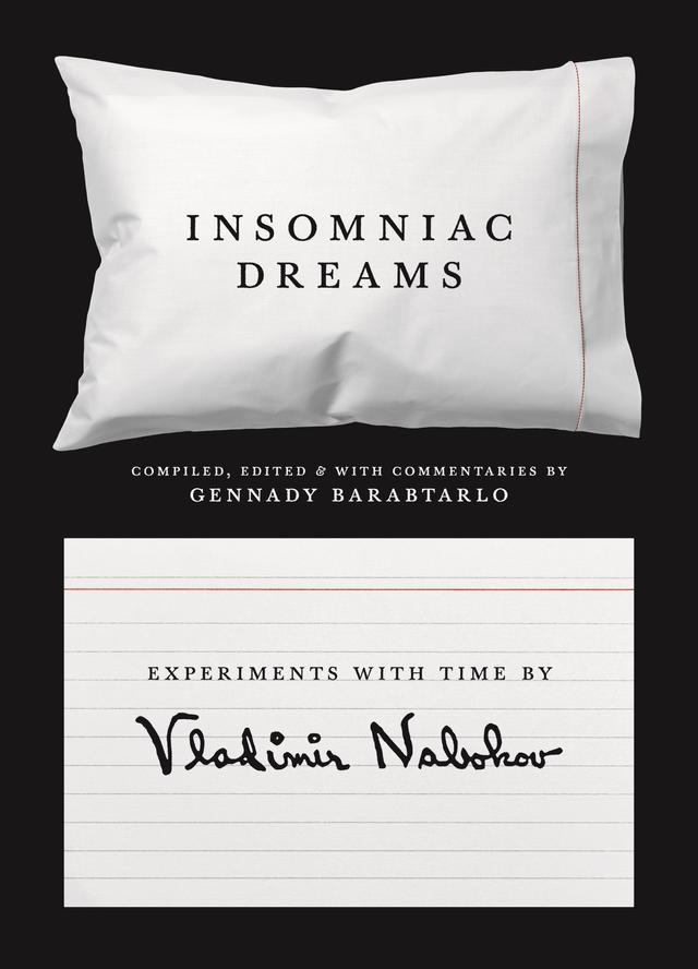 Insomniac Dreams by Gennady Barabtarlo, Vladimir Nabokov