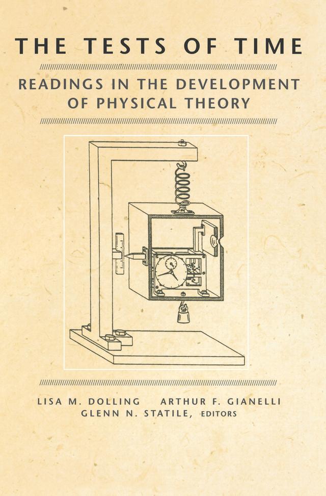 The Tests of Time by Arthur F. Gianelli, Glenn N. Statile, Lisa M. Dolling