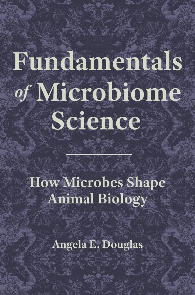 Fundamentals of Microbiome Science by Angela E. Douglas
