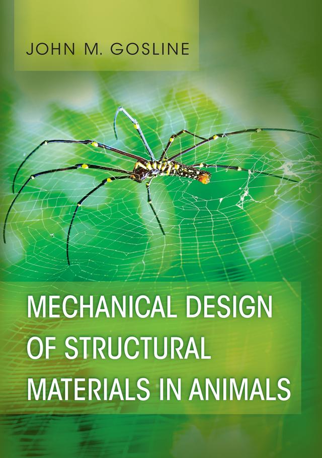 Mechanical Design of Structural Materials in Animals by John M. Gosline