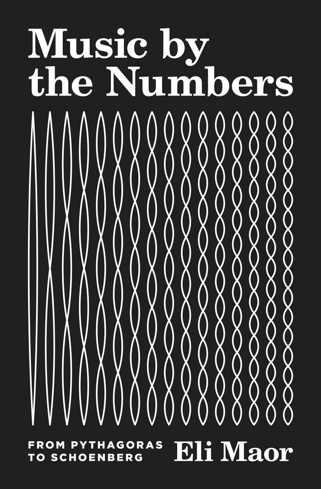 Music by the Numbers by Eli Maor
