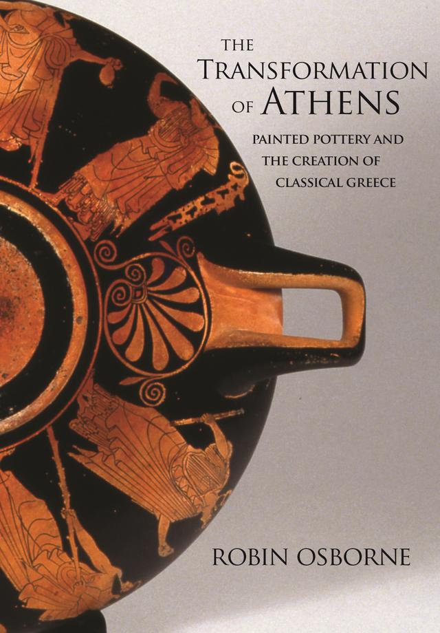 The Transformation of Athens by Robin Osborne