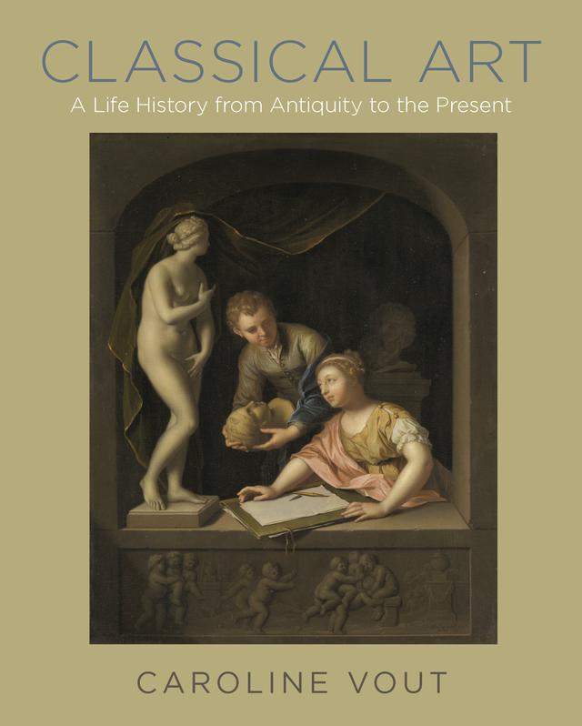 Classical Art by Caroline Vout
