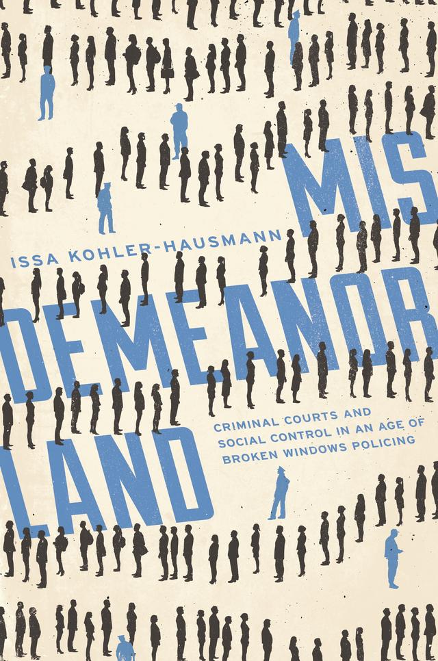 Misdemeanorland by Issa Kohler-Hausmann