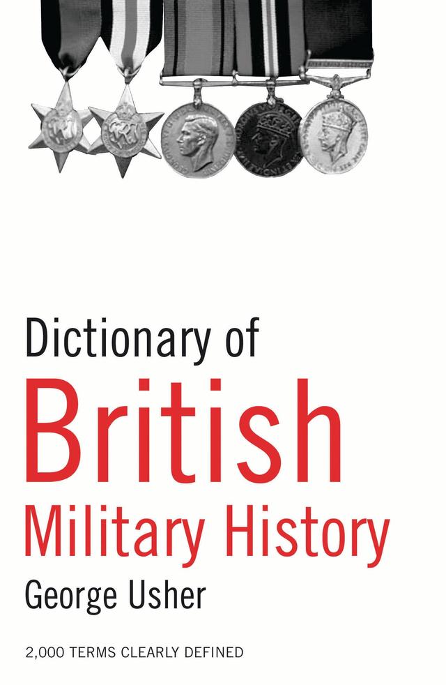 Dictionary of British Military History by George Usher
