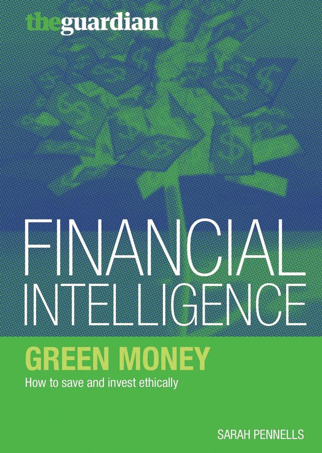 Green Money by Sarah Pennells