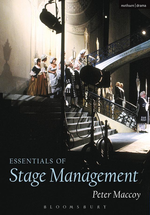 Essentials of Stage Management by Peter Maccoy