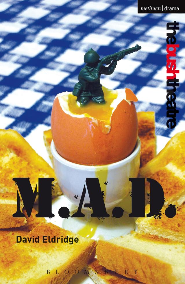 M.A.D. by David Eldridge