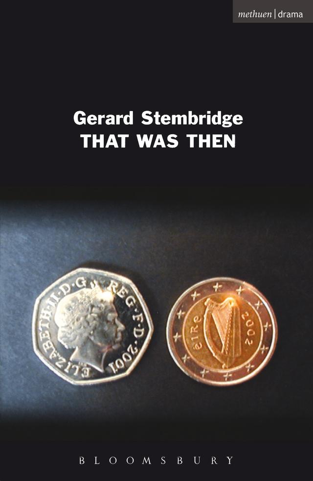That Was Then by Gerard Stembridge