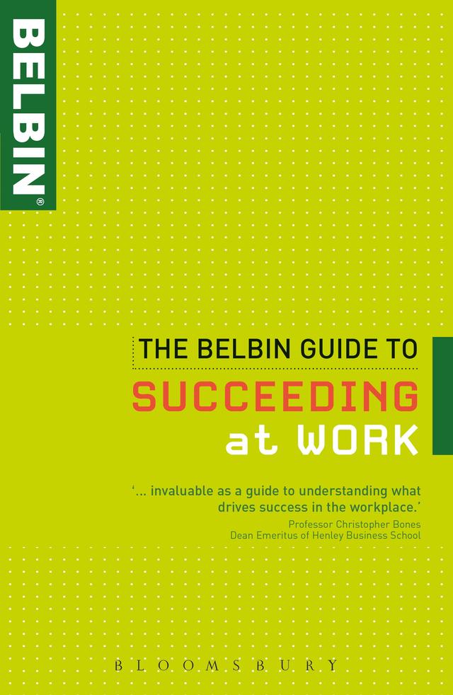 The Belbin Guide to Succeeding at Work by Belbin
