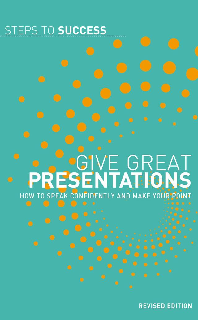 Give Great Presentations by Bloomsbury Publishing