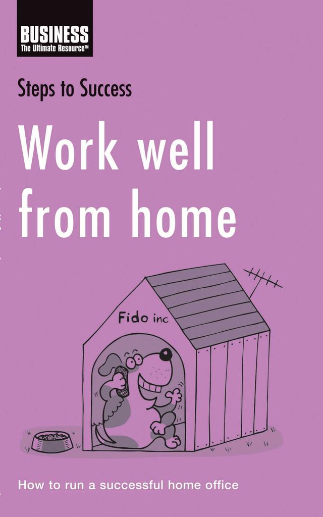Work Well from Home by Bloomsbury Publishing