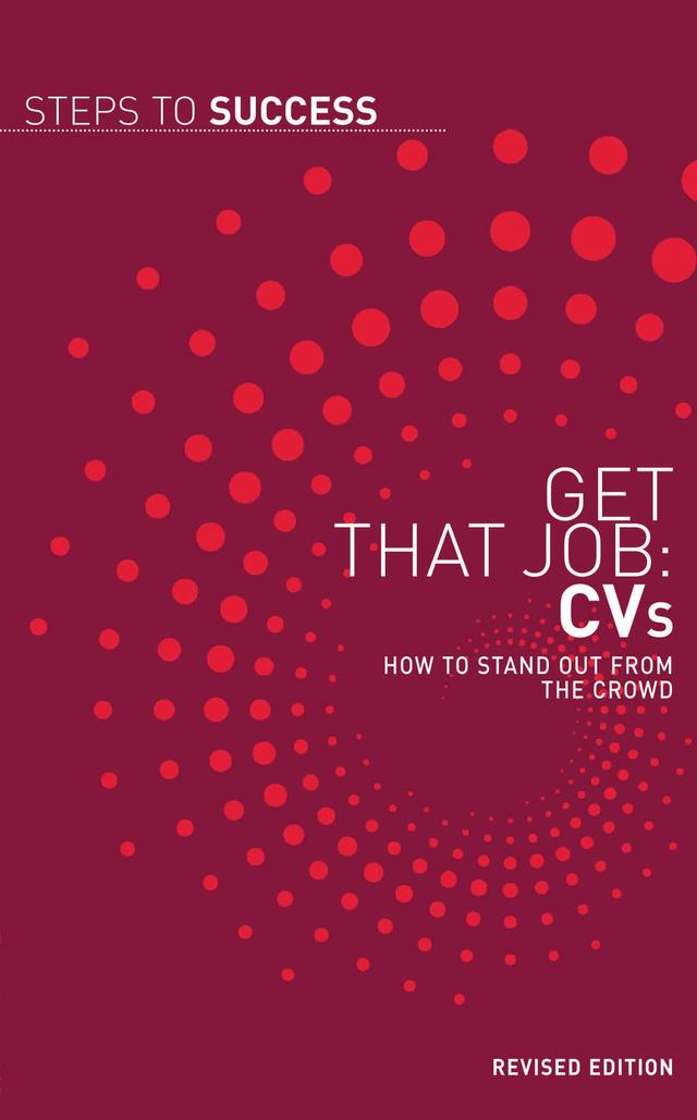 Get That Job: CVs by Bloomsbury Publishing