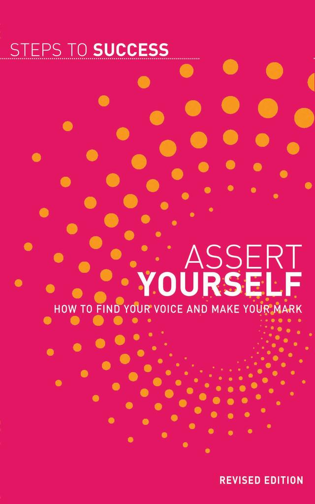 Assert Yourself by Bloomsbury Publishing