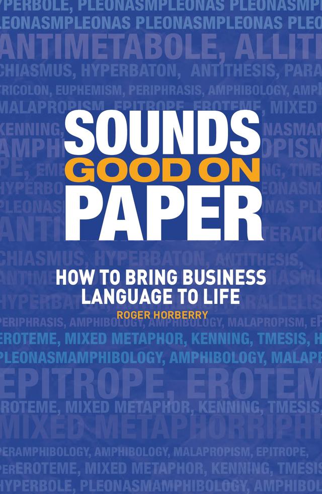 Sounds Good on Paper by Roger Horberry