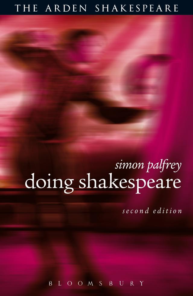 Doing Shakespeare by Simon Palfrey