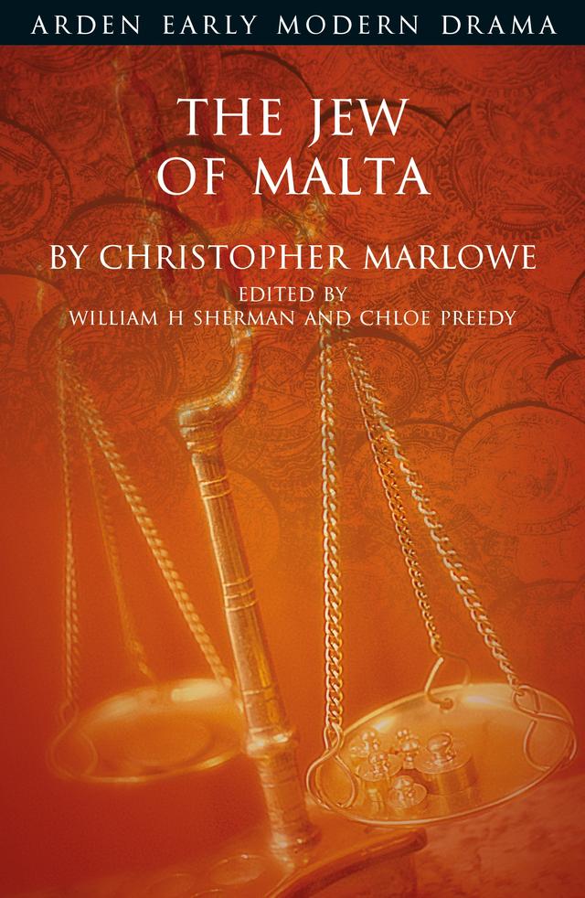 The Jew of Malta by Chloe Preedy, Christopher Marlowe, William H. Sherman