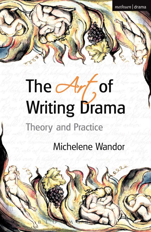 The Art Of Writing Drama by Michelene Wandor