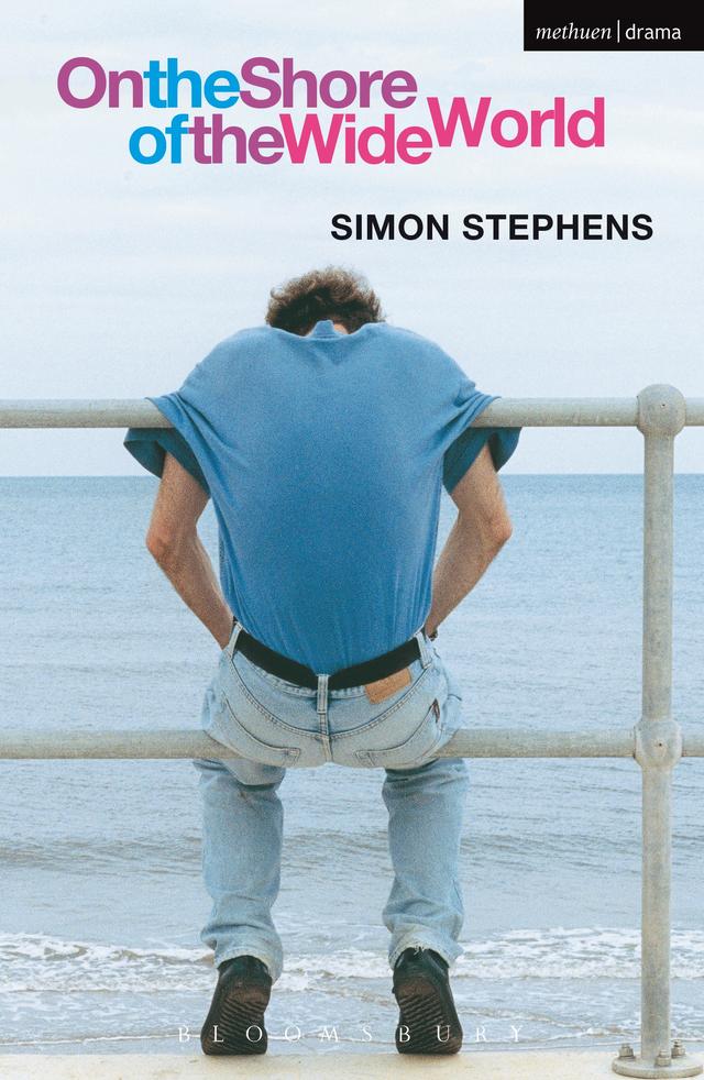 On The Shore Of The Wide World by Simon Stephens