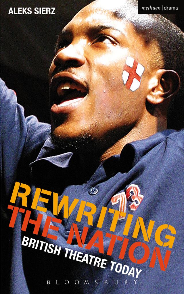 Rewriting the Nation by Aleks Sierz