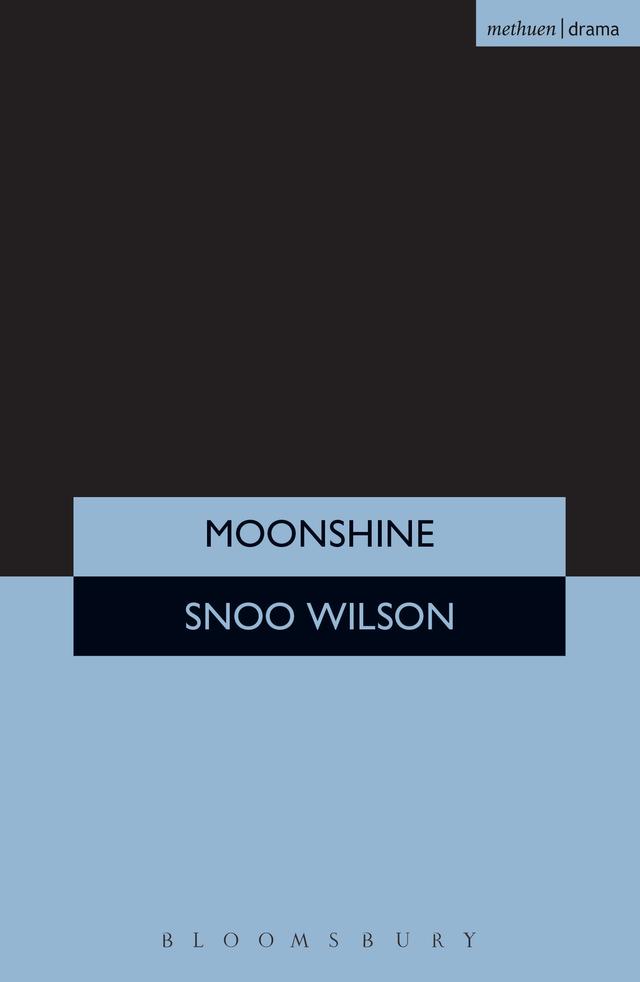 Moonshine by Snoo Wilson