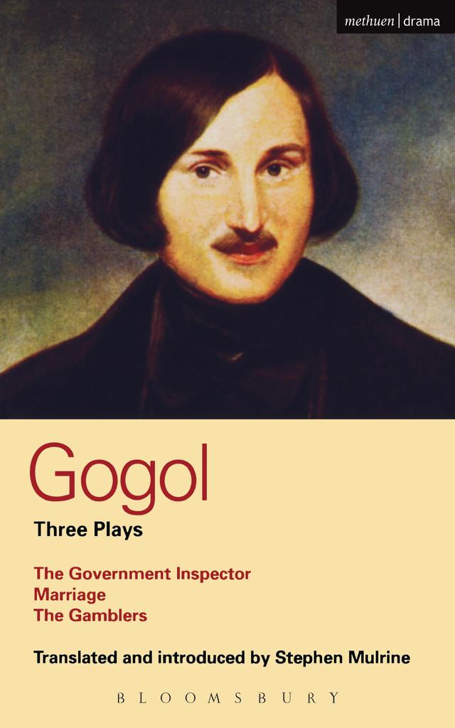 Gogol Three Plays by Nikolai Gogol, Stephen Mulrine