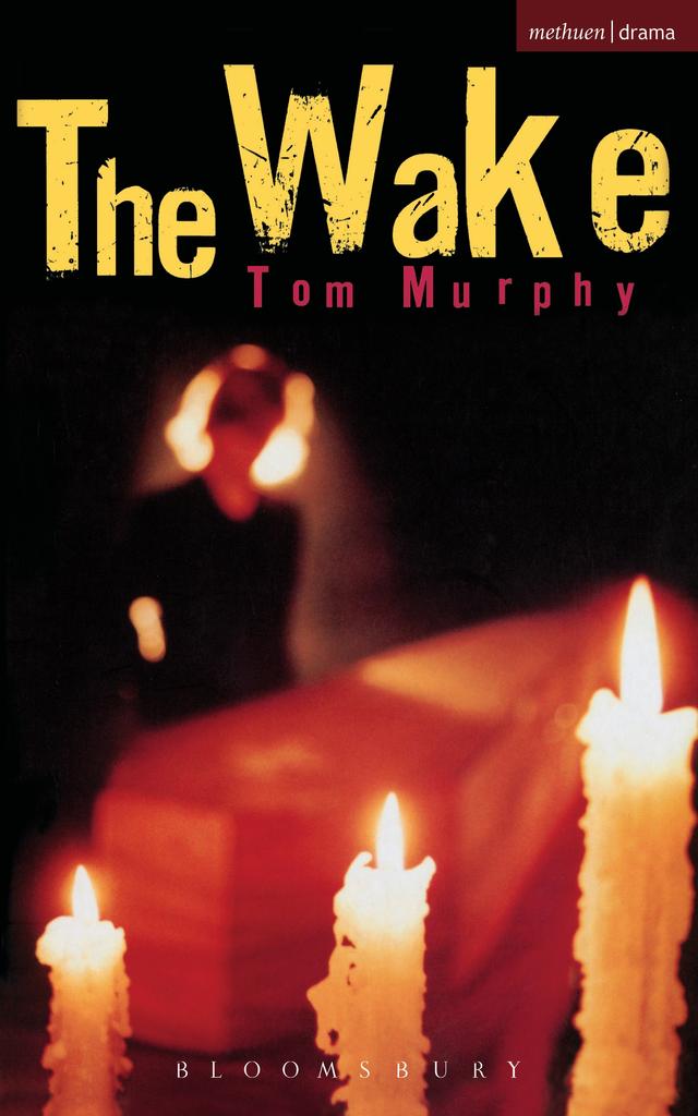 The Wake by Tom Murphy