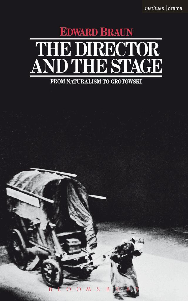 The Director & The Stage by Edward Braun