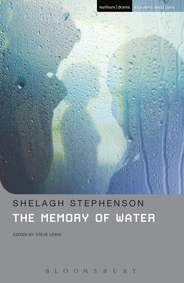 The Memory Of Water by Shelagh Stephenson, Steve Lewis