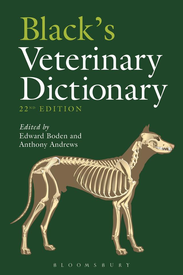 Black's Veterinary Dictionary by Anthony Andrews, Edward Boden