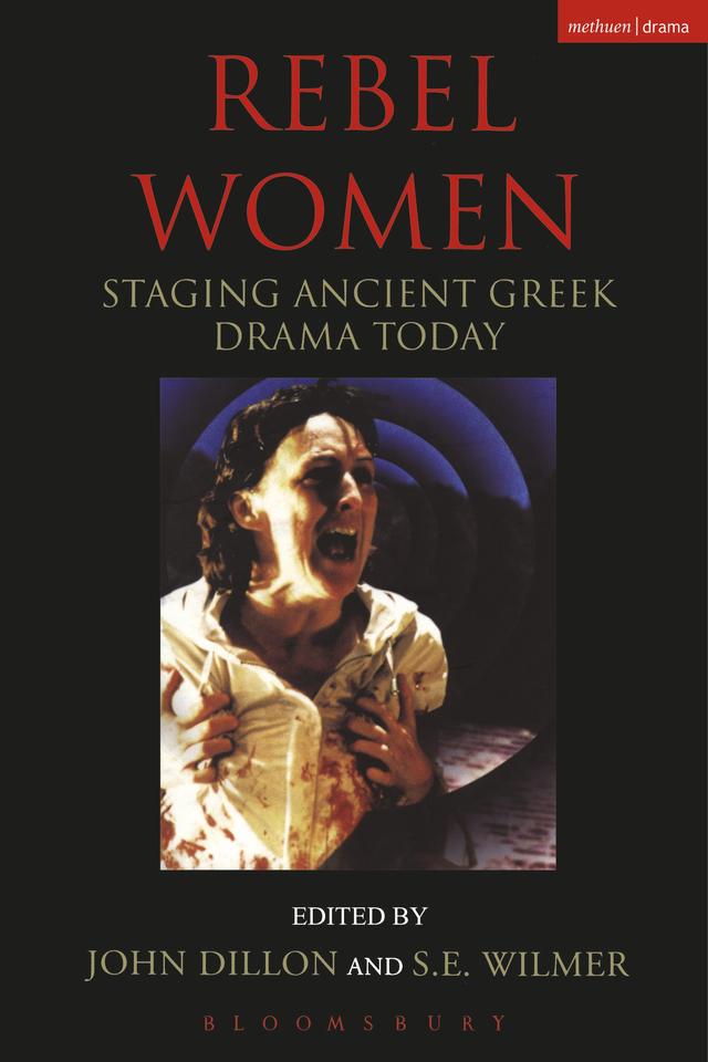 Rebel Women by John Dillon, Stephen Wilmer