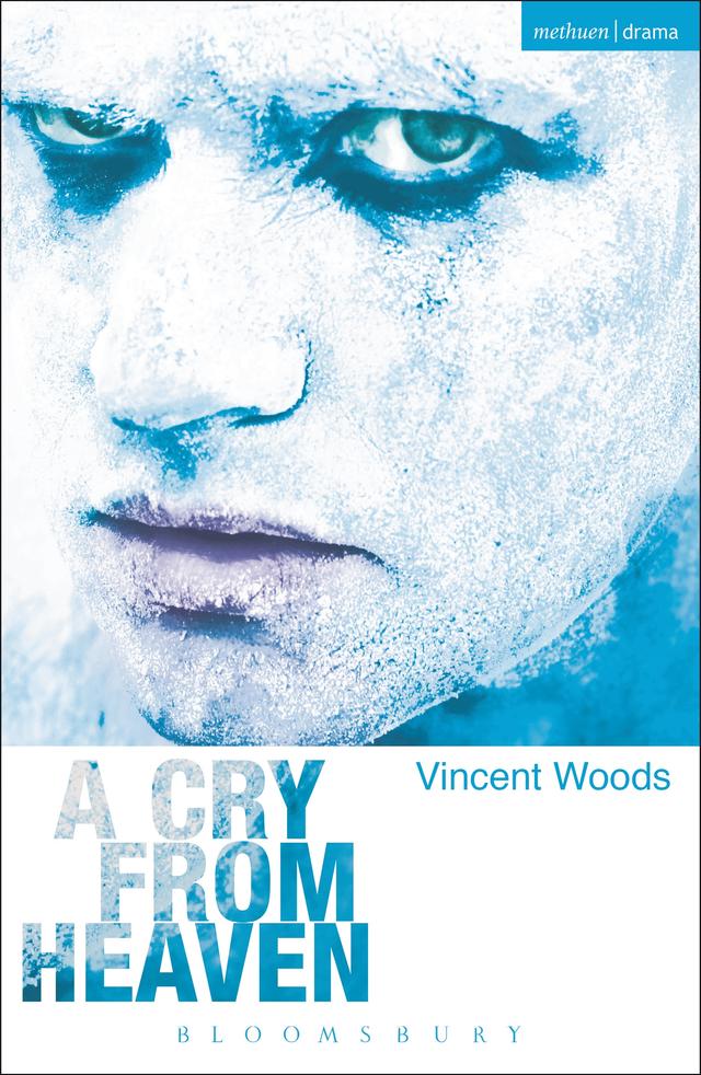 A Cry From Heaven by Vincent Woods
