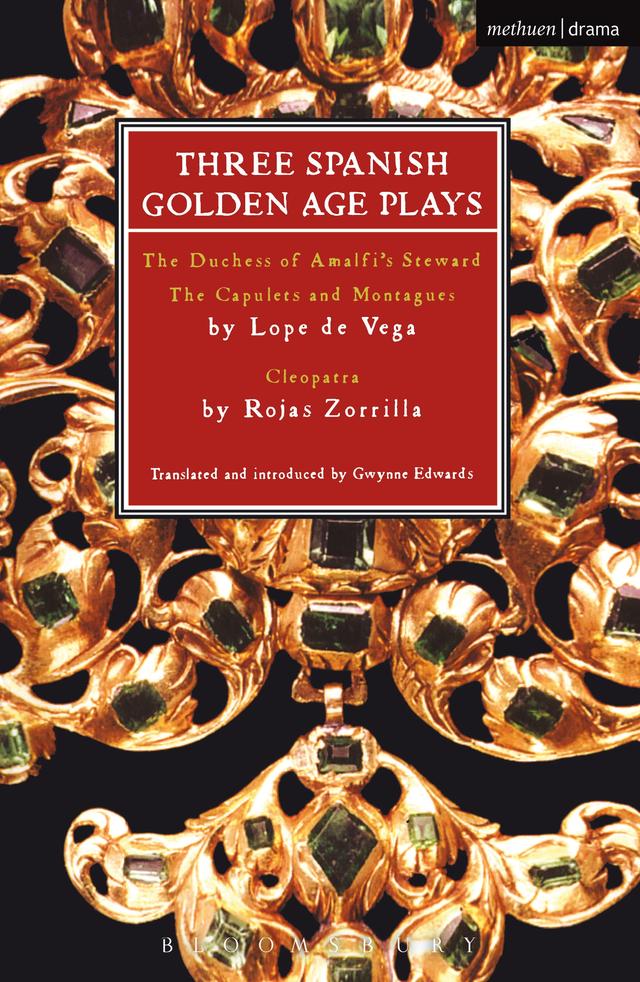 Three Spanish Golden Age Plays by Gwynne Edwards, Lope De Vega, Roja Zorrila