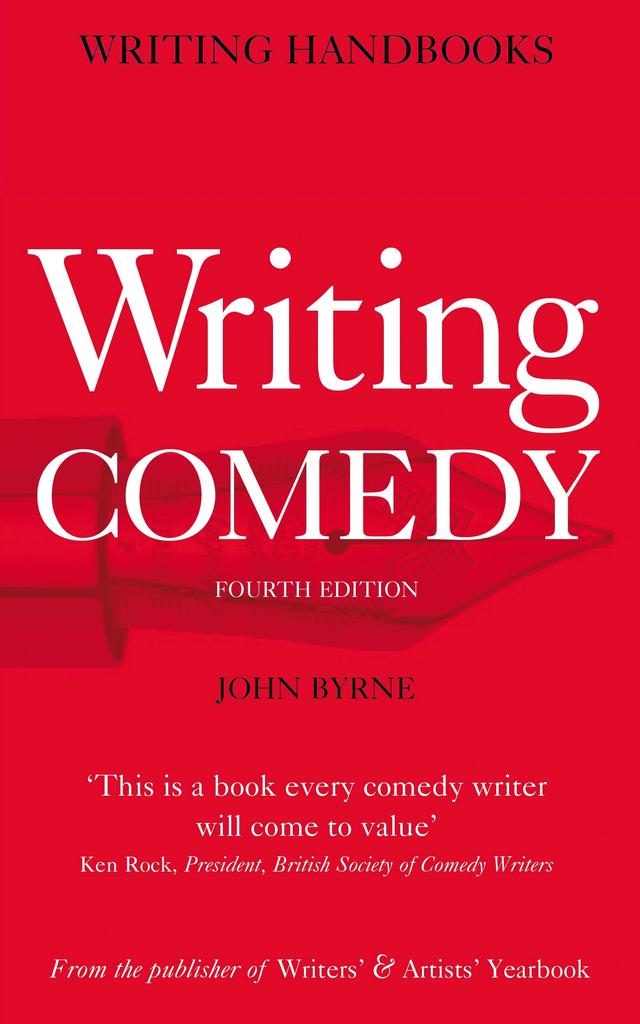 Writing Comedy by John Byrne