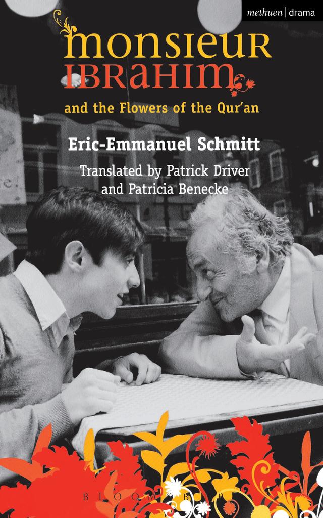 Monsieur Ibrahim And The Flowers of the Qu'ran by Eric-Emmanuel Schmitt