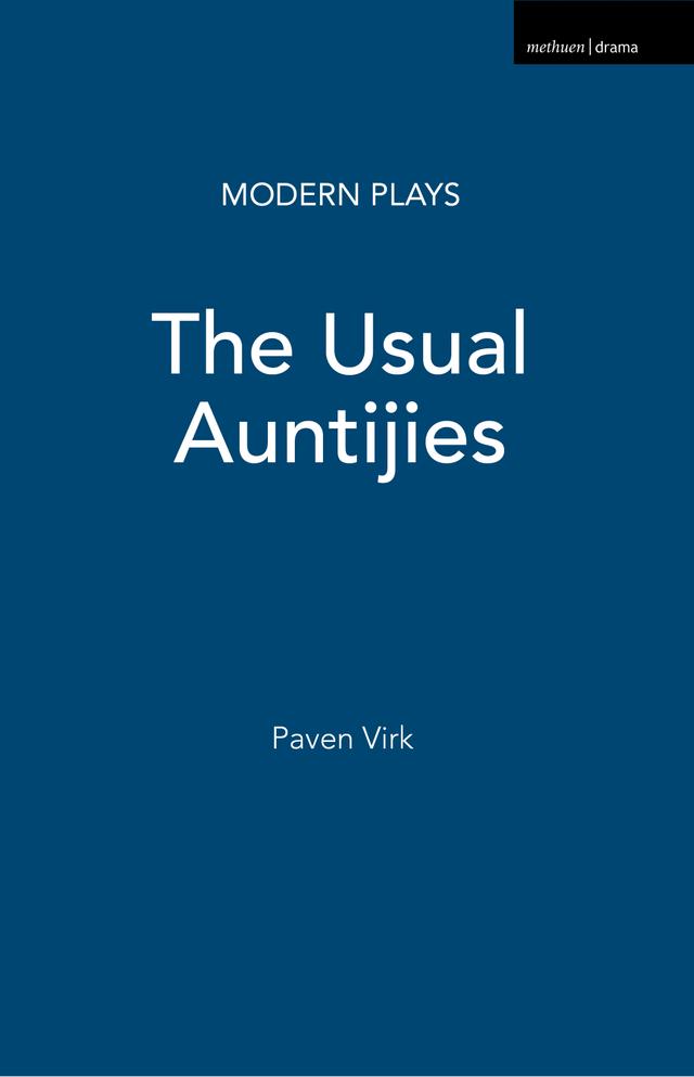 The Usual Auntijies by Paven Virk