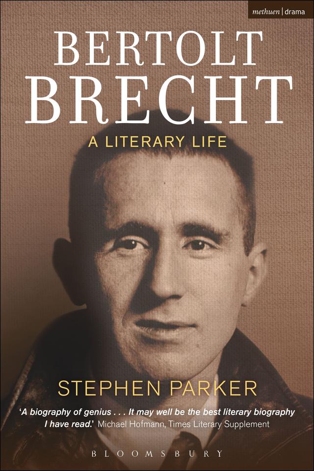 Bertolt Brecht: A Literary Life by Stephen Parker