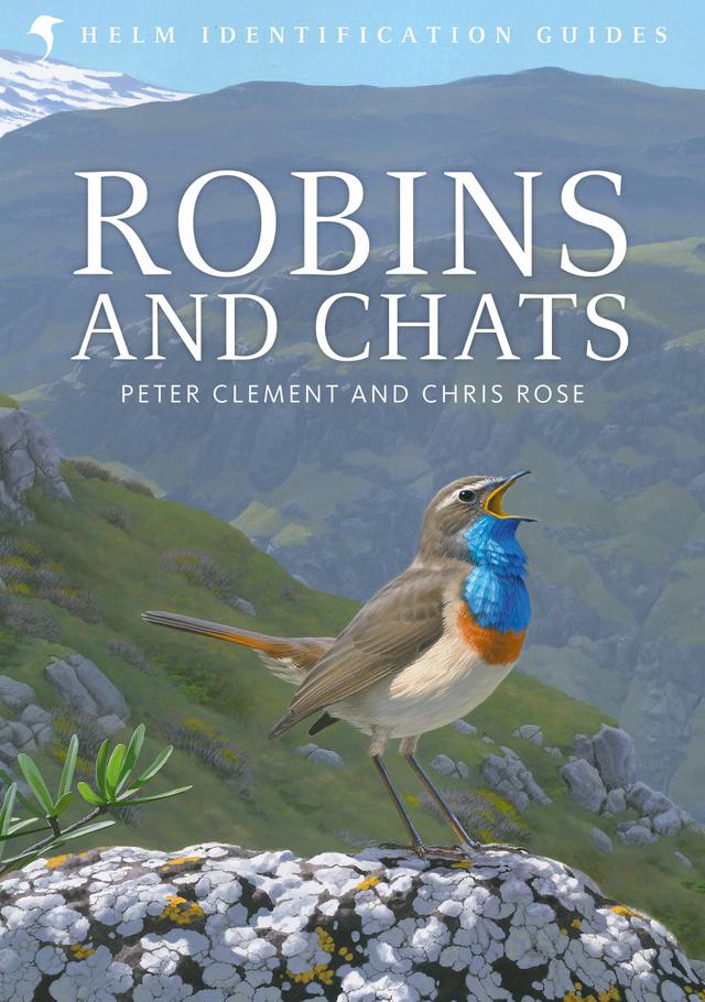 Robins and Chats by Chris Rose, Peter Clement