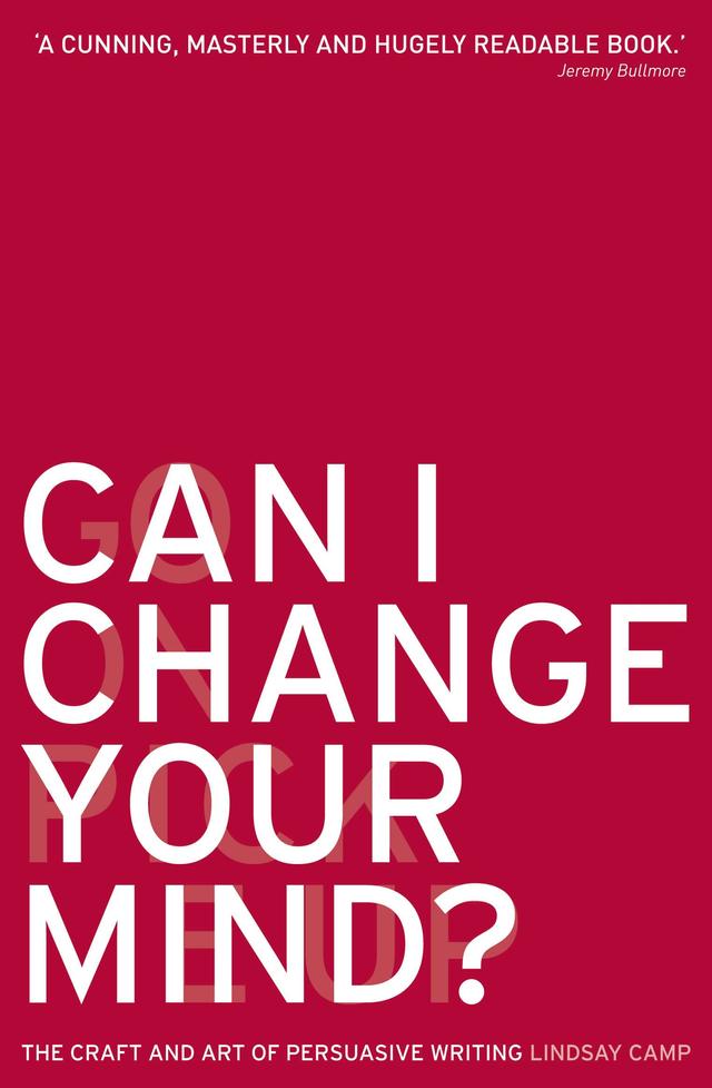 Can I Change Your Mind? by Lindsay Camp