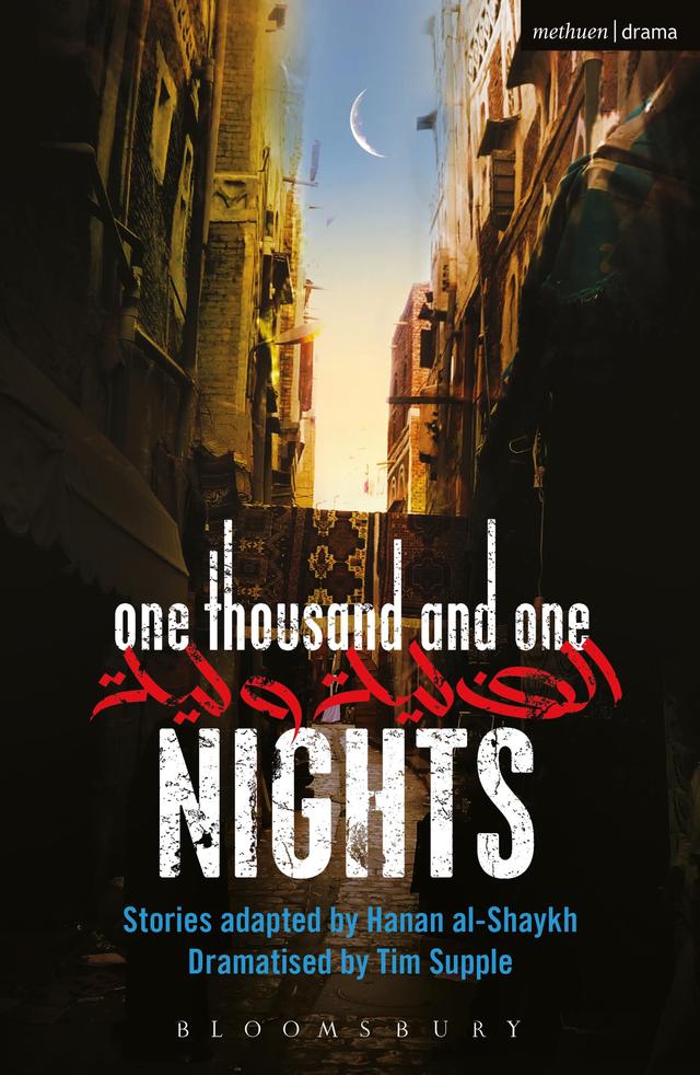 One Thousand and One Nights by Hanan al-Shaykh, Tim Supple